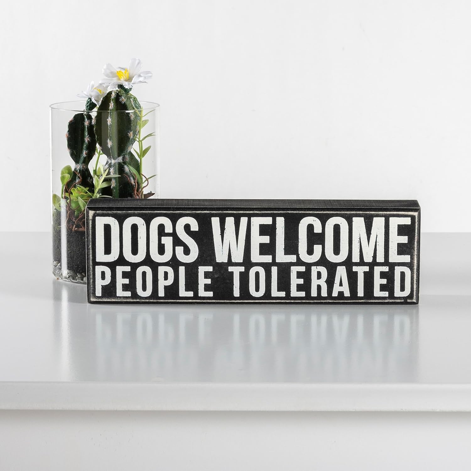 Rustic Wooden Decor Sign - 'Dogs Welcome, People Tolerated' - Office/Farmhouse Decor, Dog Lovers Gift, 5"